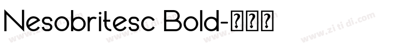 Nesobritesc Bold字体转换